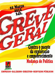 Greve Geral - cartaz de mobilização para a Greve Geral de 22 de Março de 2012.